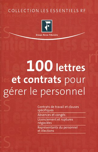 100 lettres et contrats pour gérer le personnel
