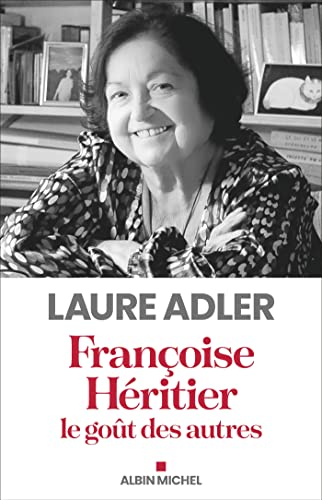 Françoise Héritier : le goût des autres