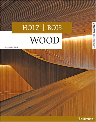 Bois. Holz. Wood