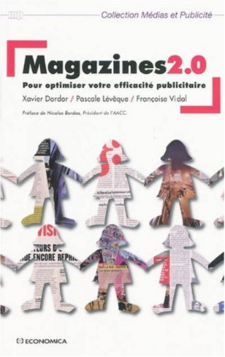 Magazines 2.0 : pour optimiser votre efficacité publicitaire