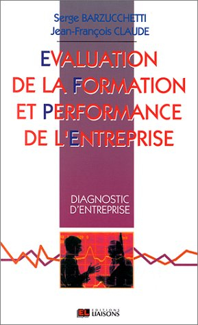 Evaluation de la formation et performance de l'entreprise