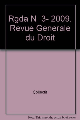 Revue générale du droit des assurances, n° 3-2009