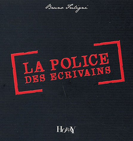 La police des écrivains