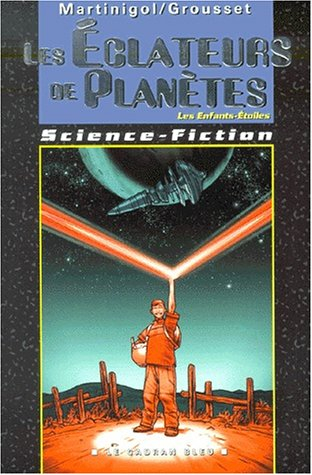 Les éclateurs de planètes