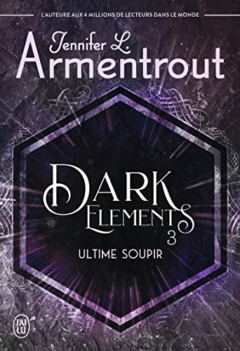 Dark elements. Vol. 3. Ultime soupir