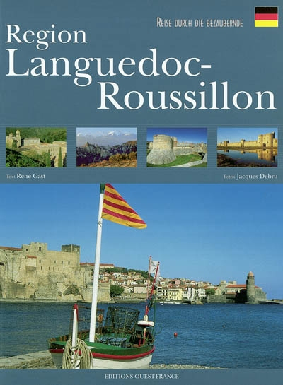 Reise durch die bezaubernde Region Languedoc-Roussillon