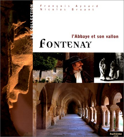 Fontenay : l'abbaye et son vallon