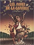 Les Pavés de La capitale (Une Aventure d'Auguste Pochard)