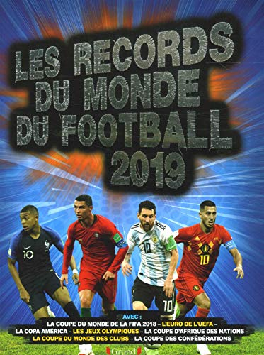 Les records du monde du football 2019