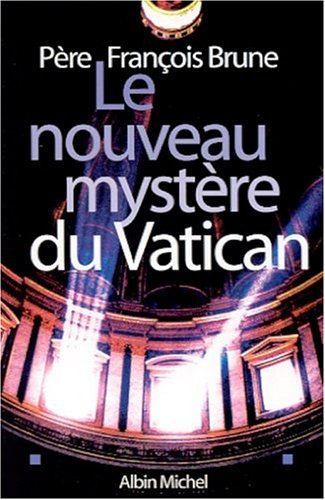 Le nouveau mystère du Vatican