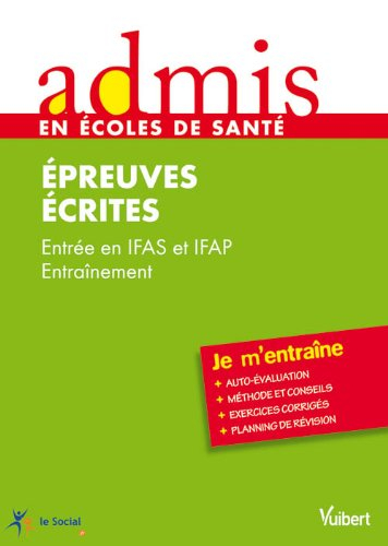 Epreuves écrites, entrée IFAS-IFAP : entraînement
