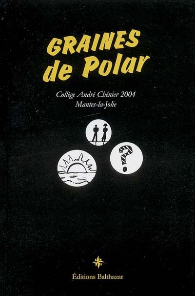 Graines de polar : recueil de nouvelles policières