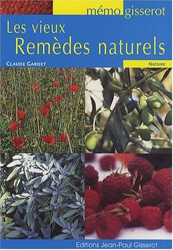 Les vieux remèdes naturels