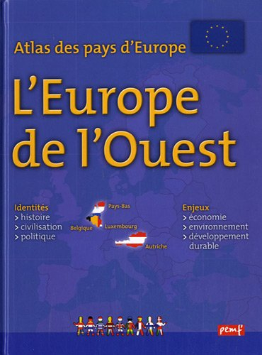 Atlas des pays d'Europe : l'Europe de l'Ouest