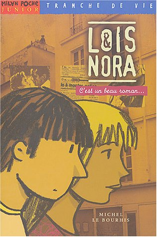 Loïs et Nora : c'est un beau roman