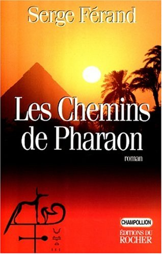Les chemins de Pharaon