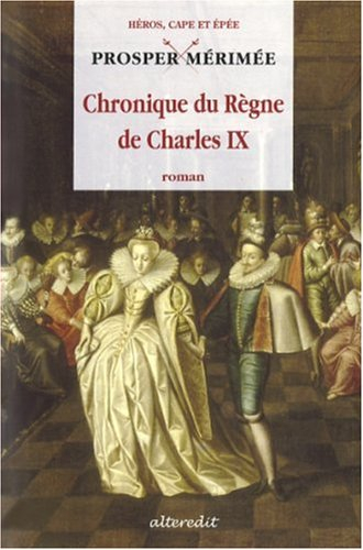La chronique du règne de Charles IX