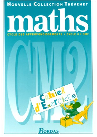 maths cm2 : cycle 3. cahier d'exercices 97