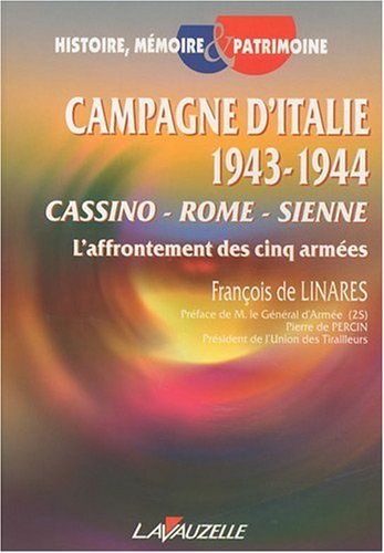 Campagne d'Italie 1943-1944, Cassino, Rome, Sienne : l'affrontement des cinq armées
