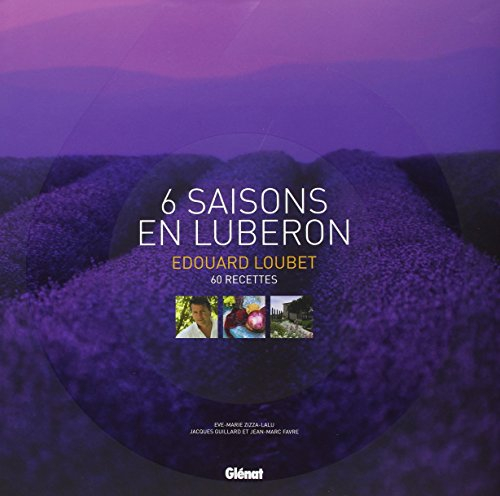 6 saisons en Luberon : 60 recettes