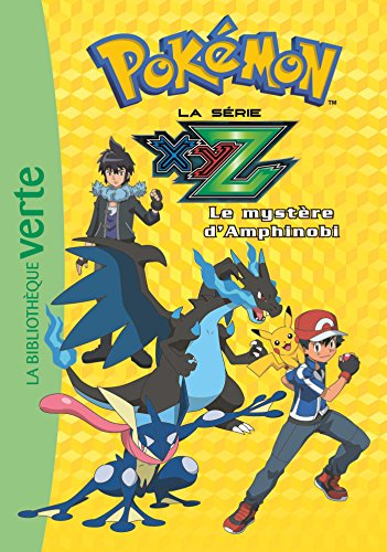 Pokémon : la série XYZ. Vol. 32. Le mystère d'Amphinobi