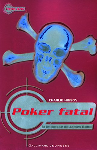 La jeunesse de James Bond. Vol. 3. Poker fatal