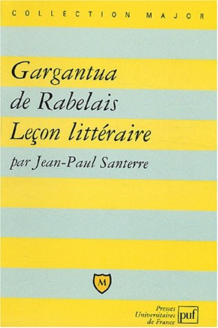 Gargantua de Rabelais : leçon littéraire