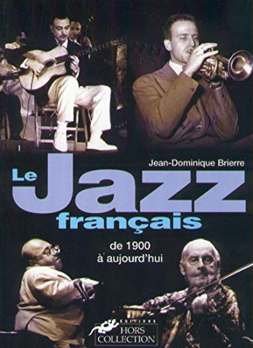Un siècle de jazz français