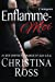 Enflamme-Moi: L'intégrale