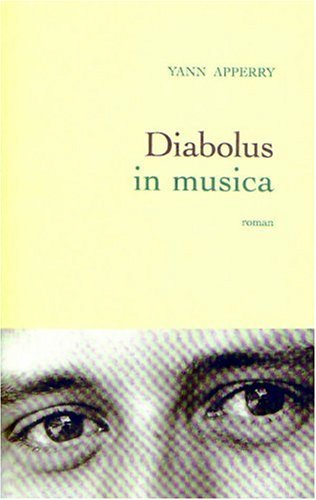 Diabolus in musica - Yann Apperry