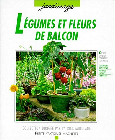Légumes et fleurs de balcon