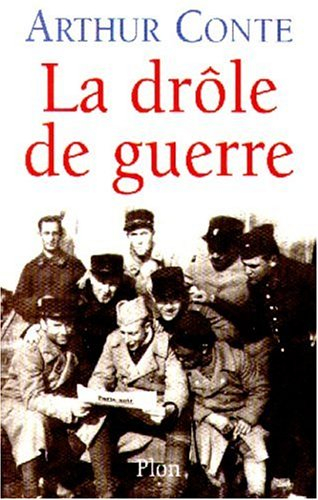 La drôle de guerre : août 1939-10 mai 1940