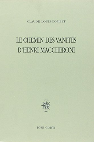 Le chemin des vanités de Henri Maccheroni