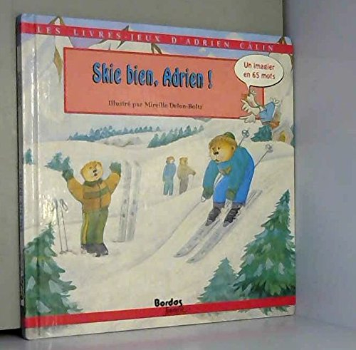 Skie bien, Adrien !
