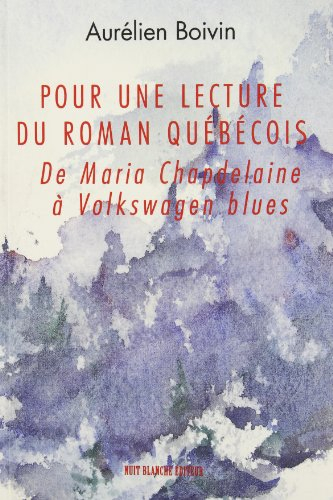 Pour une lecture du roman québécois