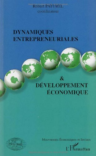 Dynamiques entrepreneuriales & développement économique