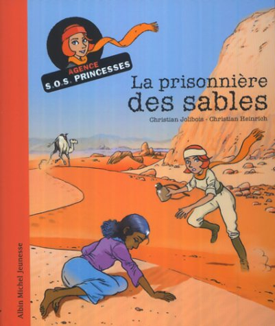 SOS princesses. Vol. 2004. La prisonnière des sables