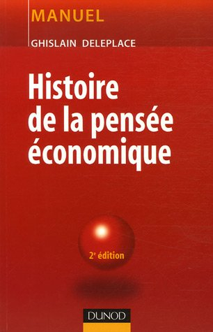 Histoire de la pensée économique : du royaume agricole de Quesnay au monde à la Arrow-Debreu