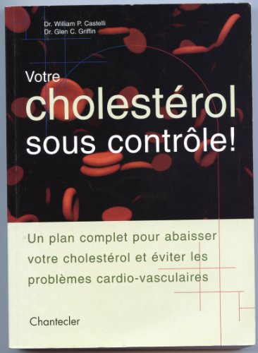 Votre cholestérol sous contrôle !
