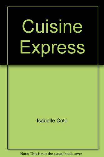 Cuisine express : prête en un clin d'oeil. Vol. 2