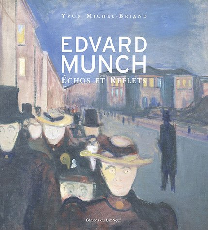Edvard Munch : échos et reflets