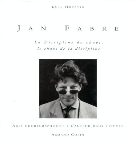 Jan Fabre : la discipline du chaos, le chaos de la discipline
