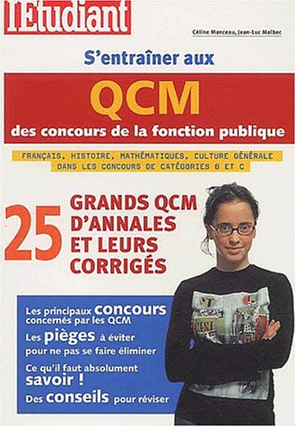 S'entraîner aux QCM des concours de la fonction publique : 25 grands QCM d'annales et leurs corrigés