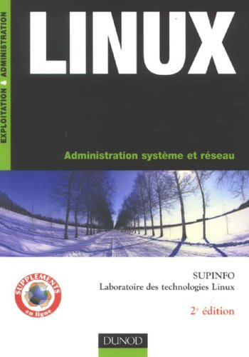 Linux : administration système et réseau