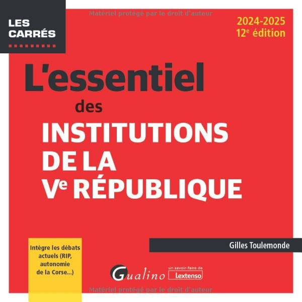 L'essentiel des institutions de la Ve République : 2024-2025
