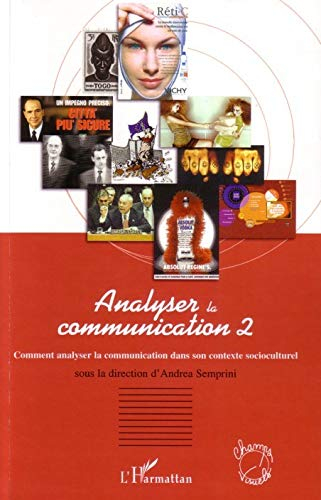 Analyser la communication 2 : regards sociosémiotiques