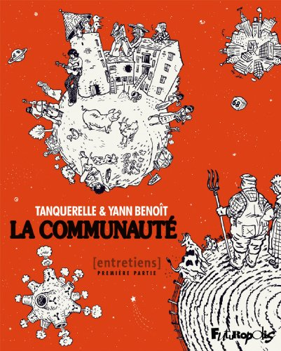 La communauté : entretiens. Vol. 1