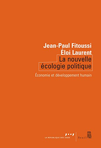La nouvelle écologie politique : économie et développement humain