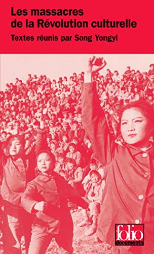 Les massacres de la Révolution culturelle