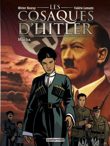 Les Cosaques d'Hitler. Vol. 1. Macha